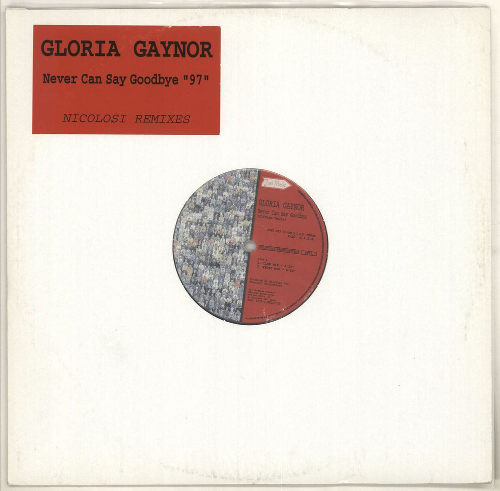 Gloria Gaynor Never Can Say Goodbye '97 Italian 12" vinyl single (12 inch record / Maxi-single) JUST003