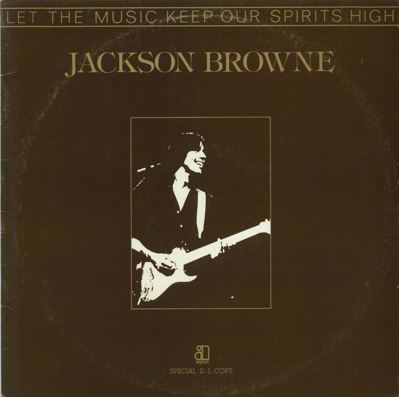 Jackson Browne Let The Music Keep Our Spirits High Japanese Promo