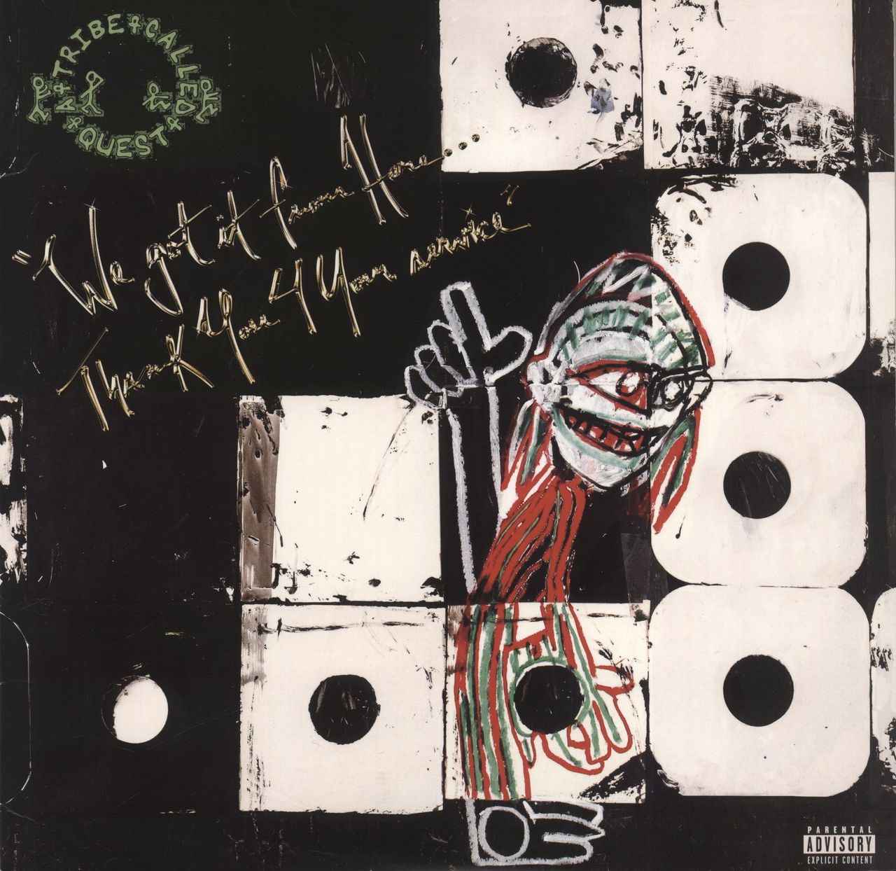 A Tribe Called Quest We Got It From HereThank You 4 Your 