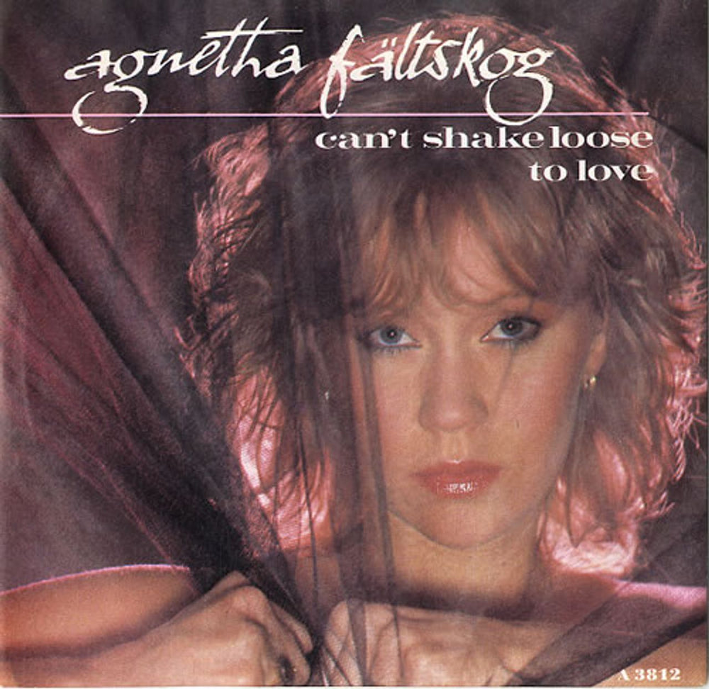 Agnetha Fältskog Can't Shake Loose UK 7" vinyl single (7 inch record / 45) A3812