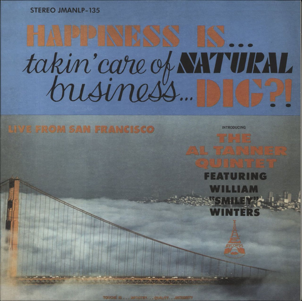 Al Tanner Happiness Is... Takin' Care Of Natural Business... Dig?! - 180gm UK vinyl LP album (LP record) JMANLP135