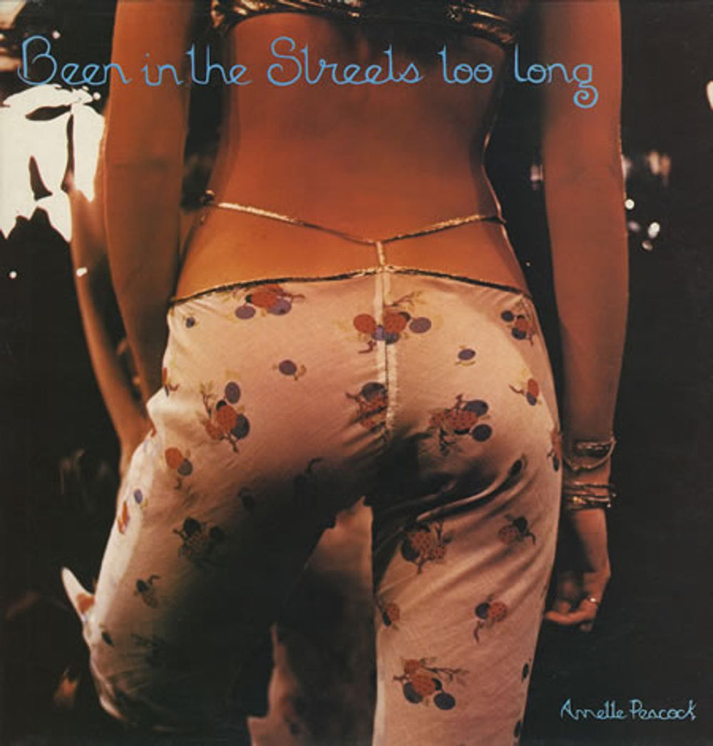 Annette Peacock Been In The Streets Too Long UK vinyl LP album (LP record) IRONIC NO.3