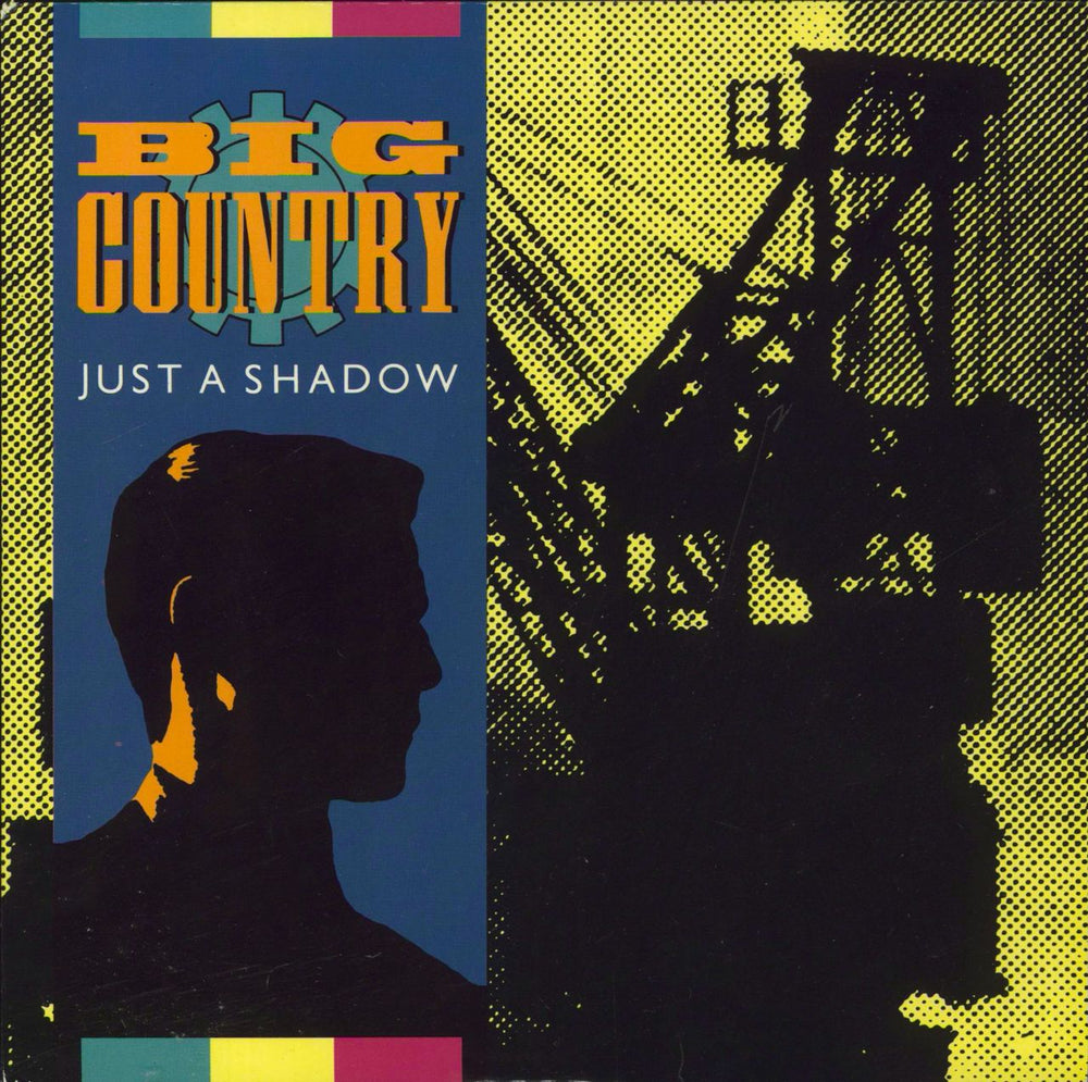 Big Country Just A Shadow UK 7" vinyl single (7 inch record / 45) BCO8