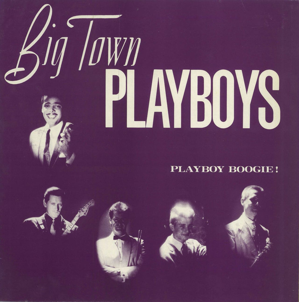 Big Town Playboys Playboy Boogie UK vinyl LP album (LP record) SPIN203