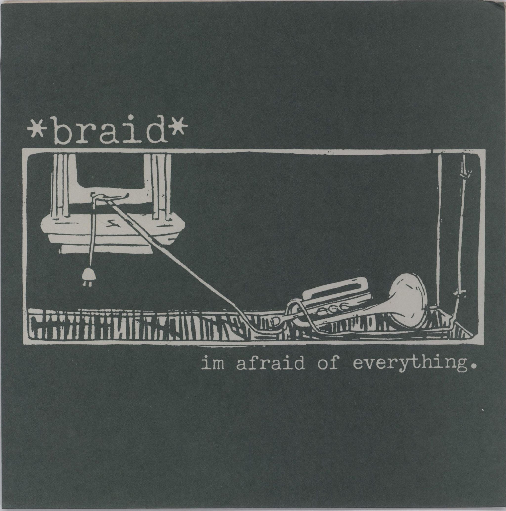Braid I'm Afraid Of Everything US 7\" vinyl single (7 inch record / 45)