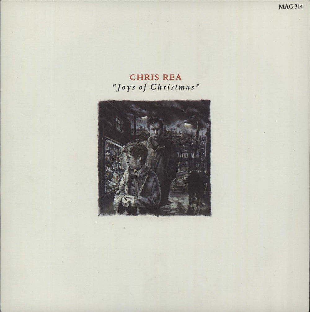 Chris Rea Joys Of Christmas UK 7" vinyl single (7 inch record / 45) MAG314
