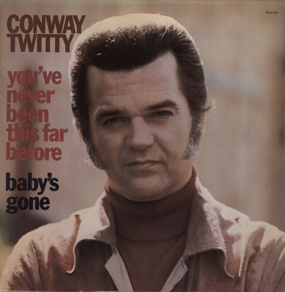 Conway Twitty You've Never Been This Far Before US vinyl LP album (LP record) SW95164