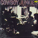 Cowboy Junkies The Trinity Session - Open Shrink UK vinyl LP album (LP record) COOK011
