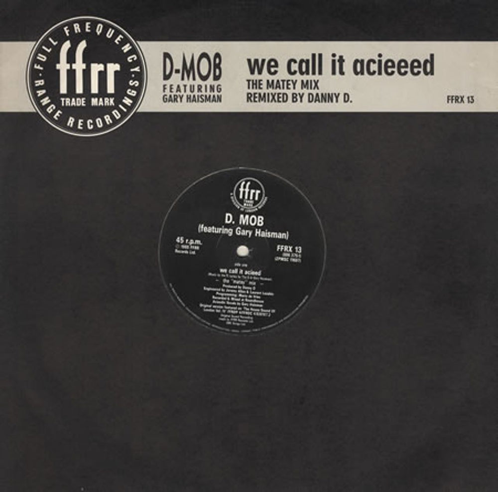 D Mob We Call It Acieed UK 12" vinyl single (12 inch record / Maxi-single) FFRX13