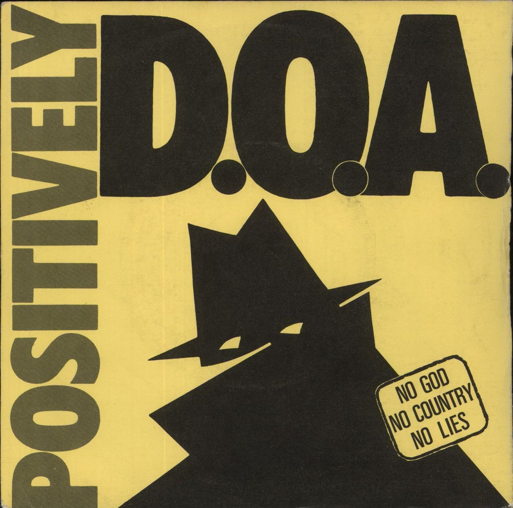 D.O.A. Positively D.O.A. - 1st UK 7" vinyl single (7 inch record / 45) VIRUS7