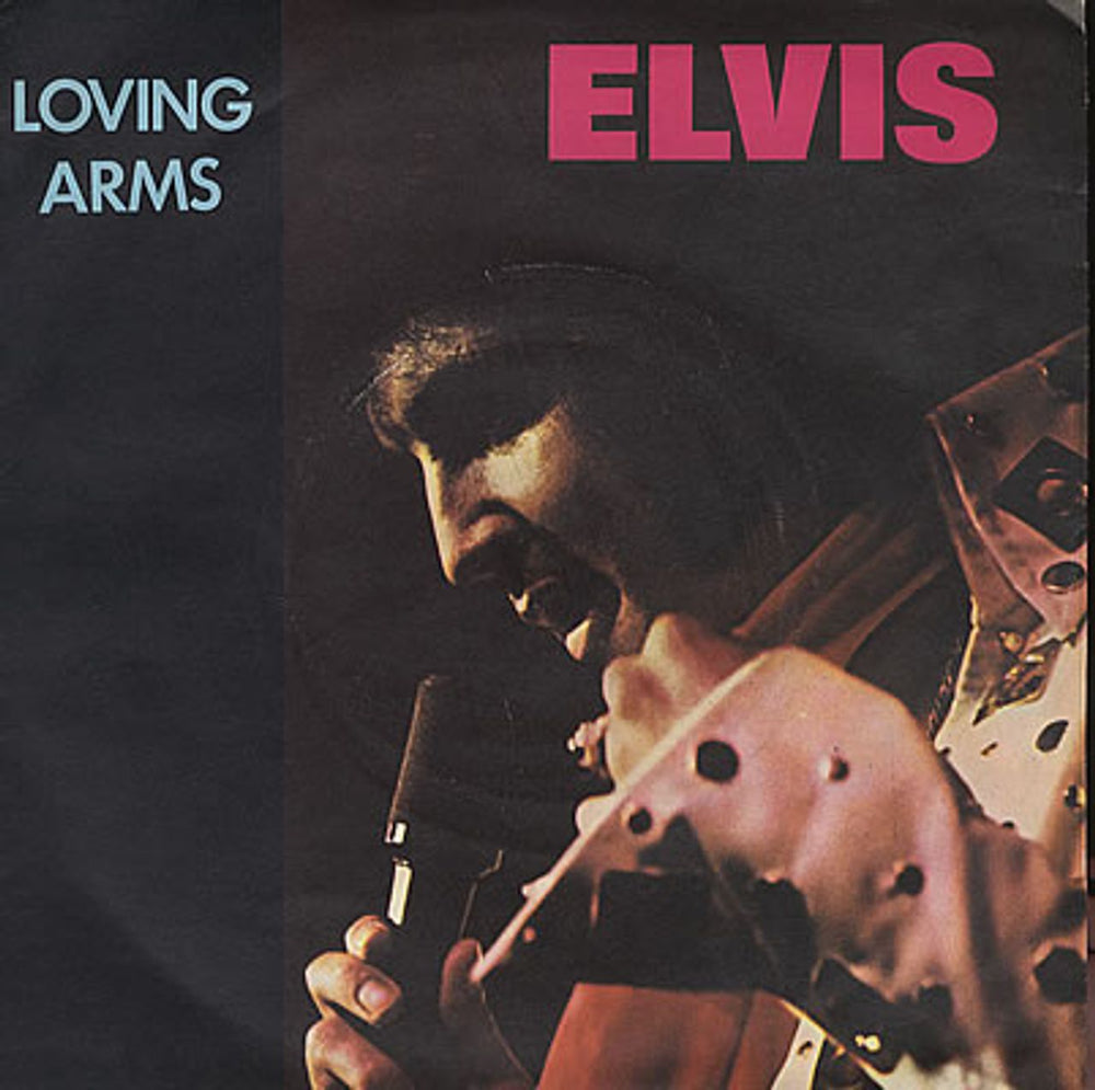 Elvis Presley Loving Arms - P/S UK 7" vinyl single (7 inch record / 45) RCA48