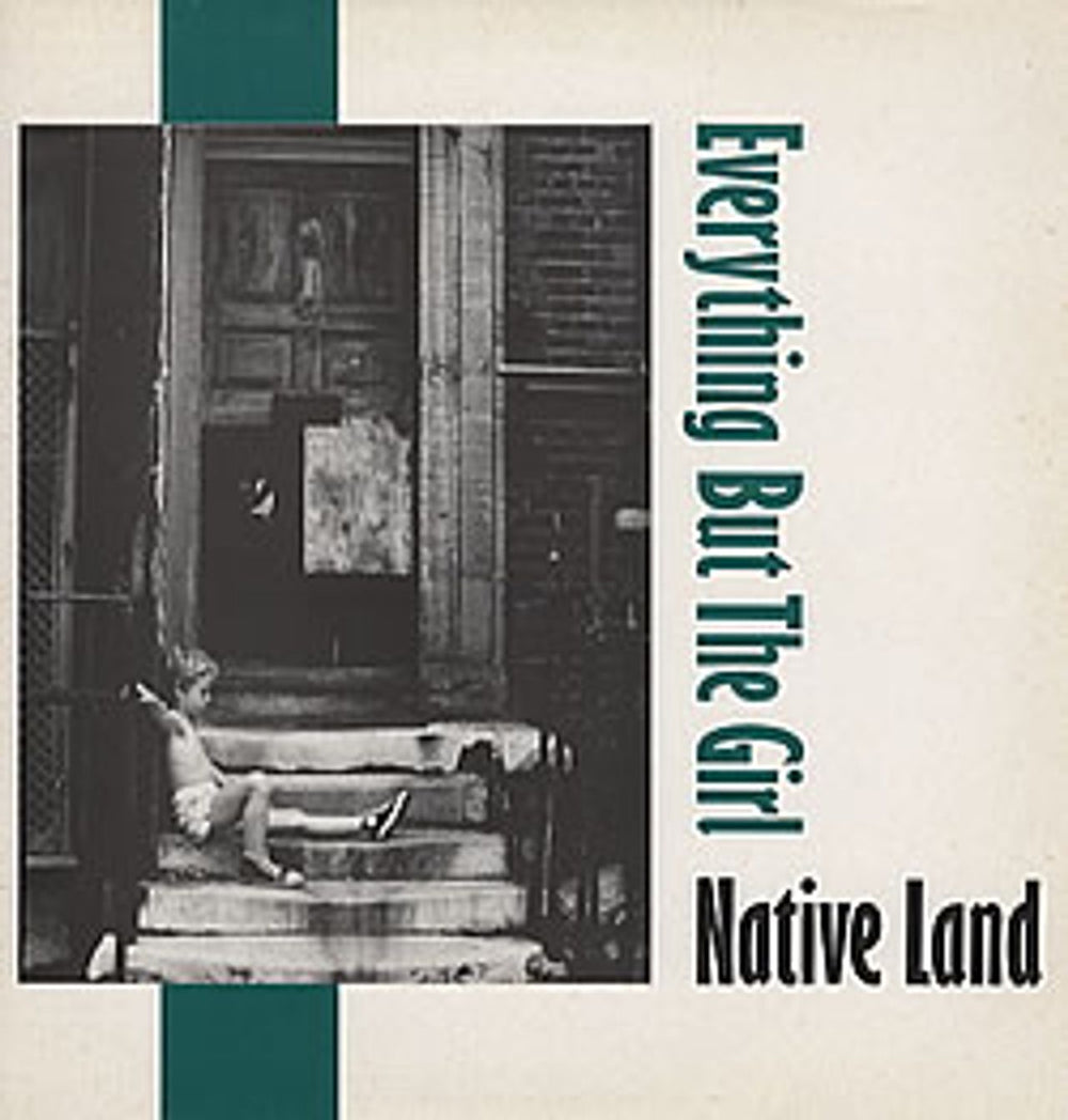 Everything But The Girl Native Land UK 12" vinyl single (12 inch record / Maxi-single) NEG6-T