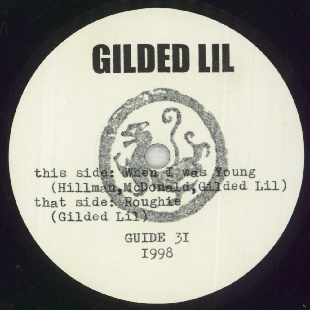 Gilded Lil When I Was Young UK 7" vinyl single (7 inch record / 45) GL507WH855584