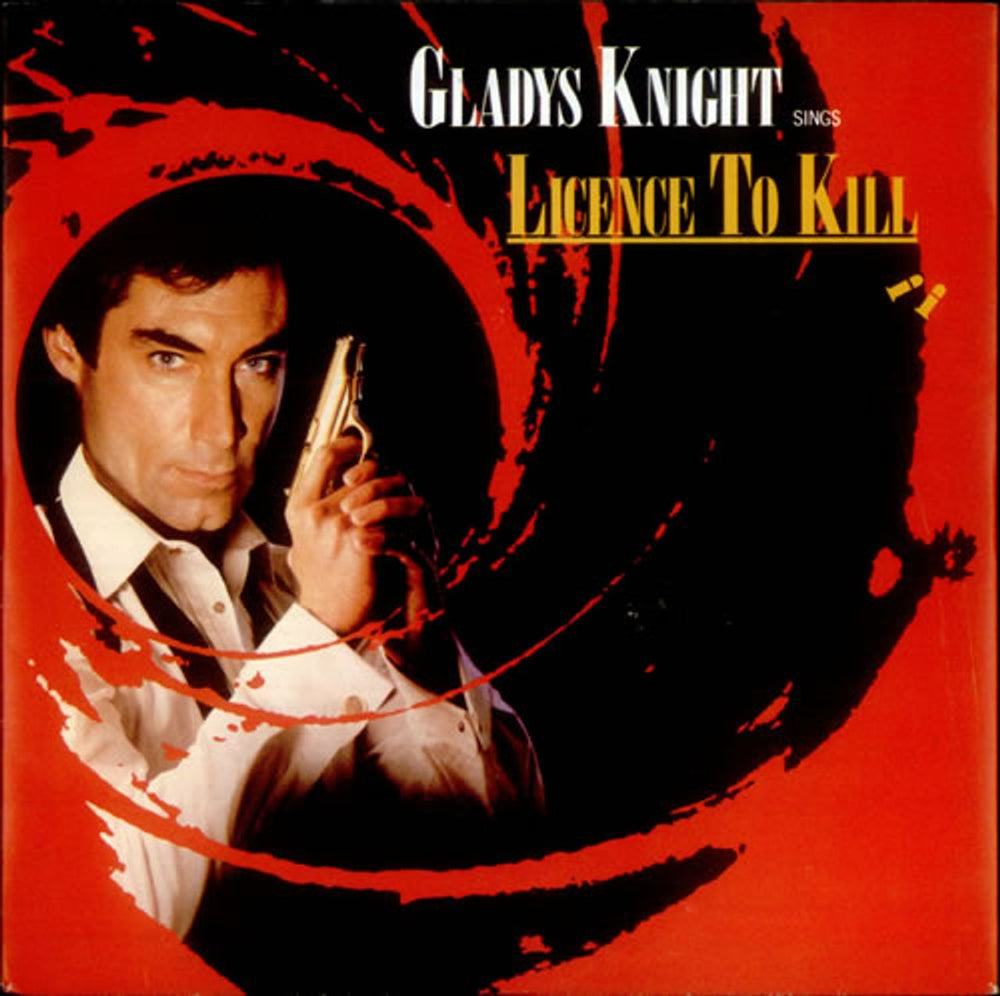 Gladys Knight & The Pips Licence To Kill UK 7" vinyl single (7 inch record / 45) MCA1339