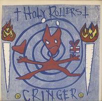 Holy Rollers Holy Rollers / Cringer US 7" vinyl single (7 inch record / 45) #7