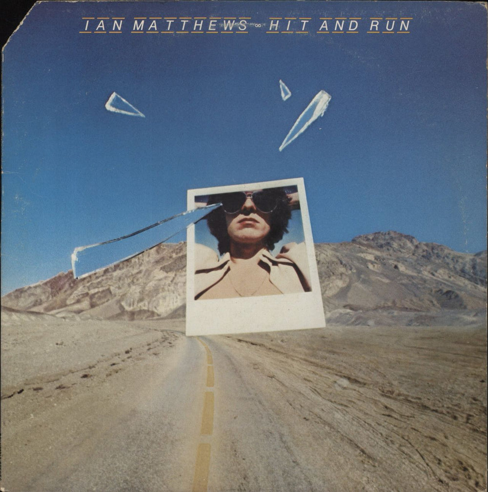 Ian Matthews Hit And Run US vinyl LP album (LP record) PC34671