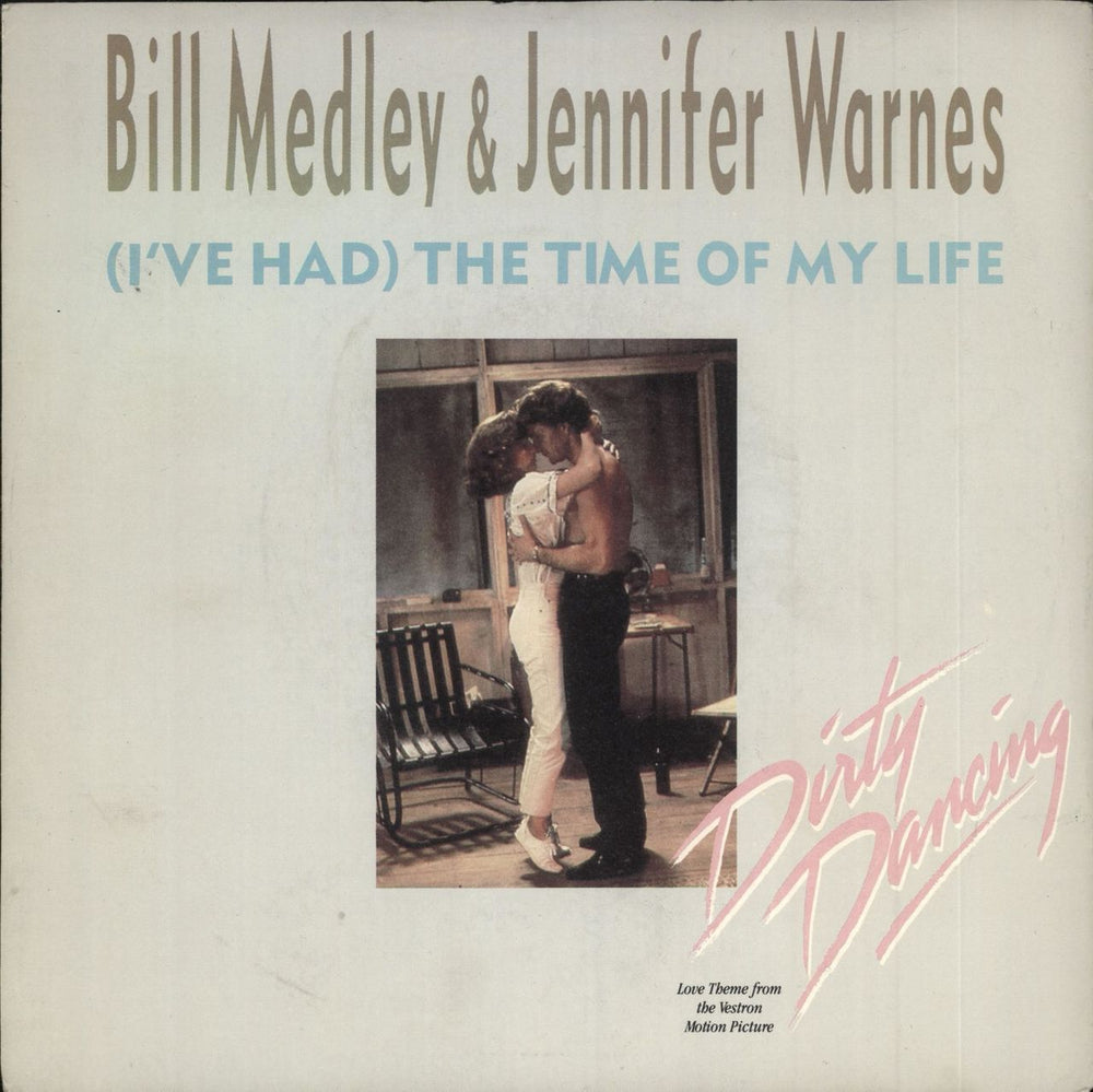 Jennifer Warnes (I've Had) The Time Of My Life UK 7" vinyl single (7 inch record / 45) PB49625