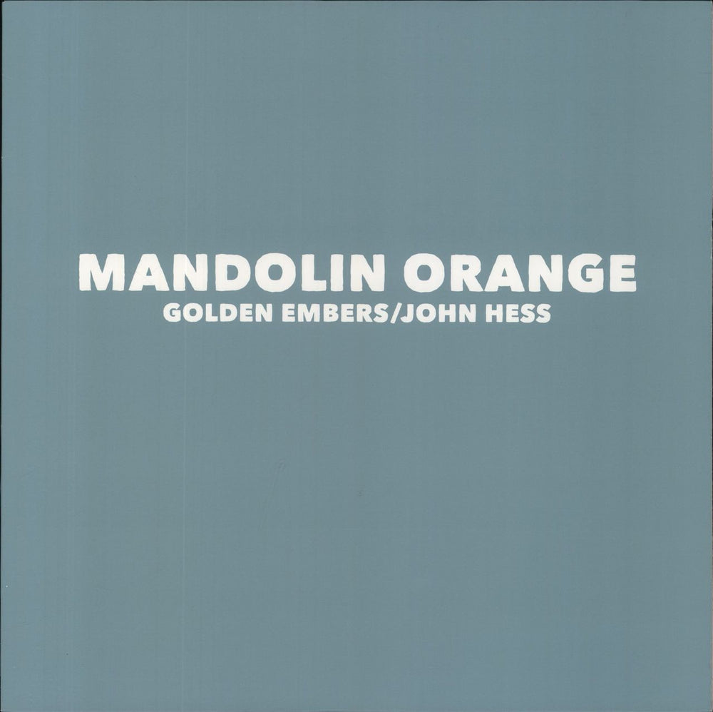 Mandolin Orange Golden Embers / John Hess US 12" vinyl single (12 inch record / Maxi-single) SI-YEP-2648