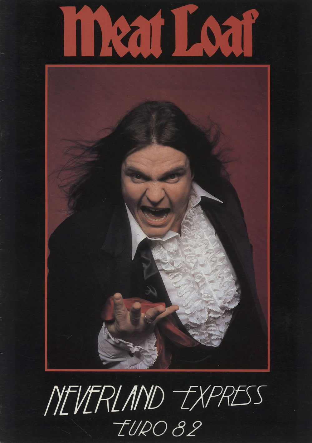 Meat Loaf Neverland Express Euro 82 + Ticket Stub UK tour programme PROGRAMME