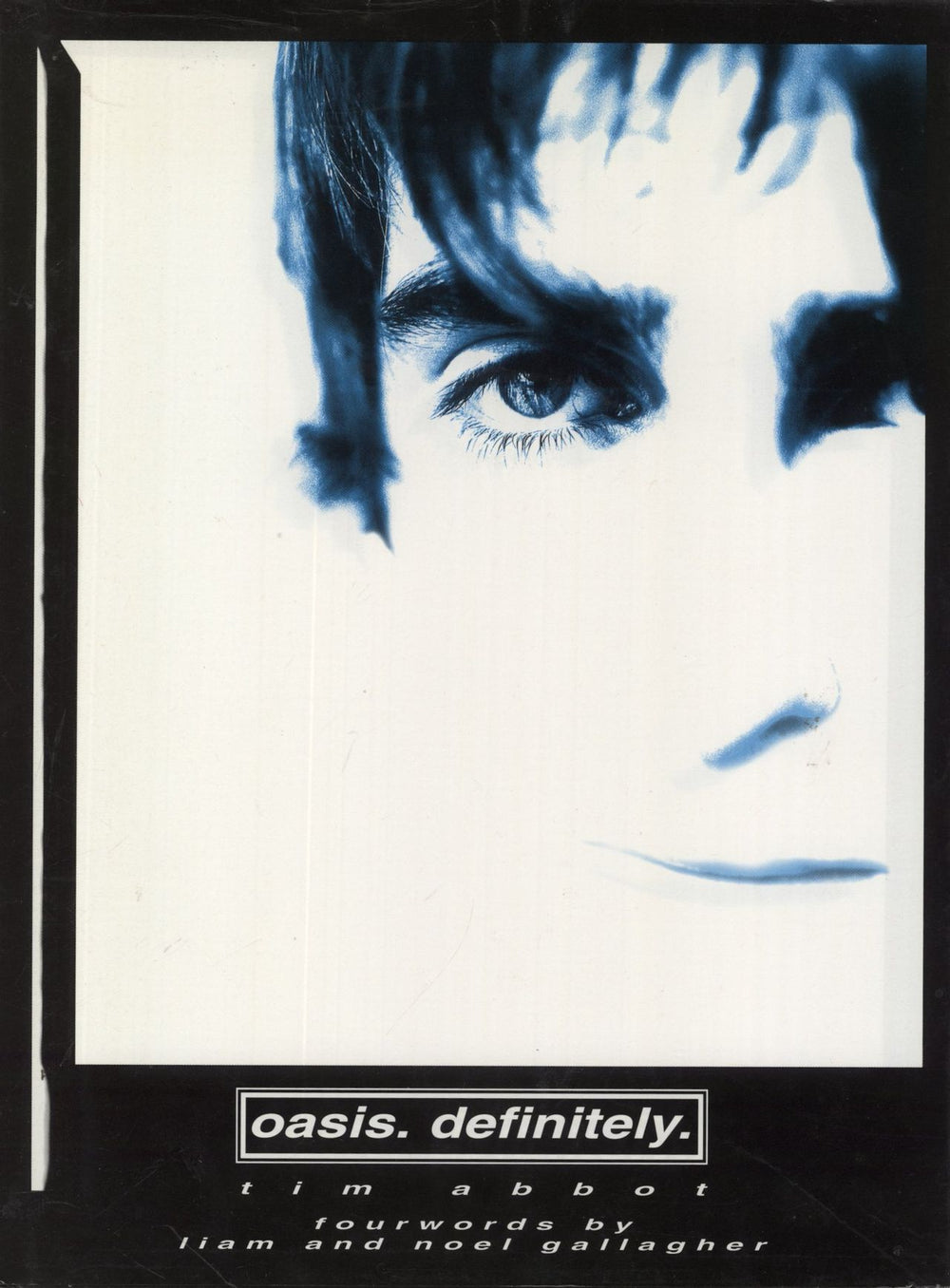 Oasis Oasis. Definitely - Hardback UK book 1-85793-862-3