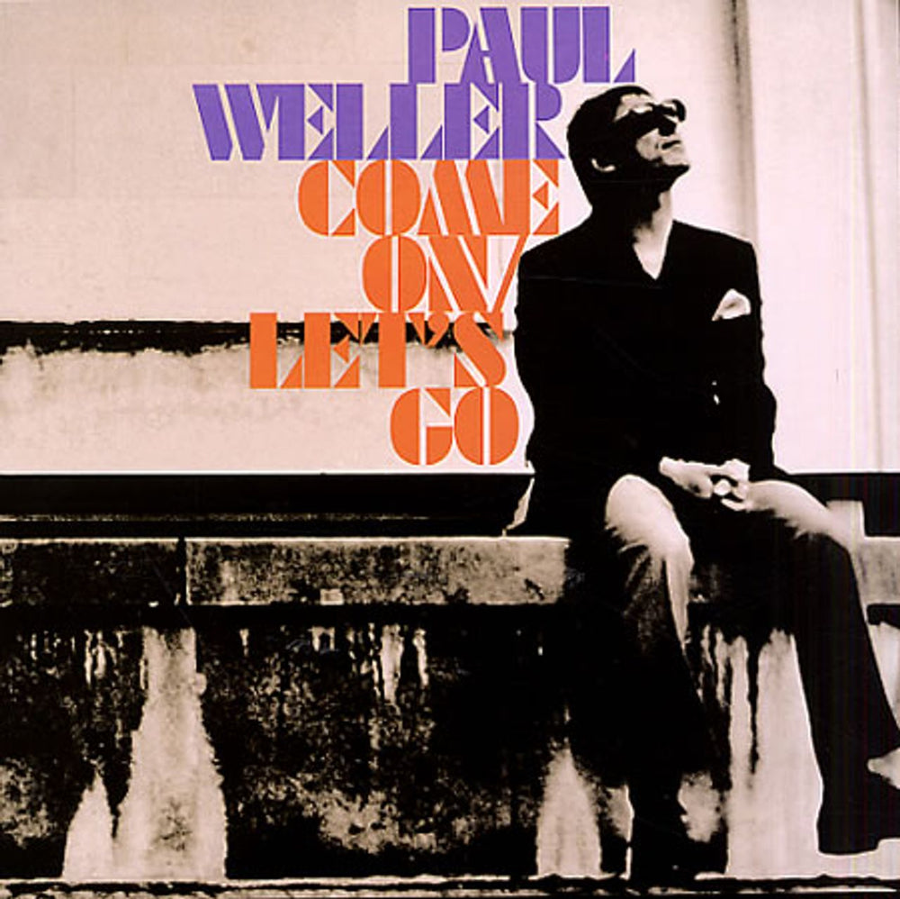 Paul Weller Come On/Let's Go UK 7" vinyl single (7 inch record / 45) VVR5033220