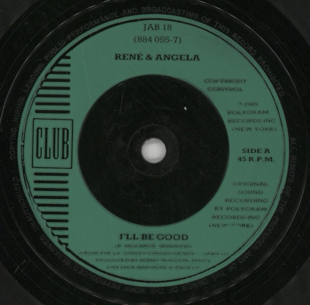 Rene & Angela I'll Be Good UK 7" vinyl single (7 inch record / 45) R&A07IL672112