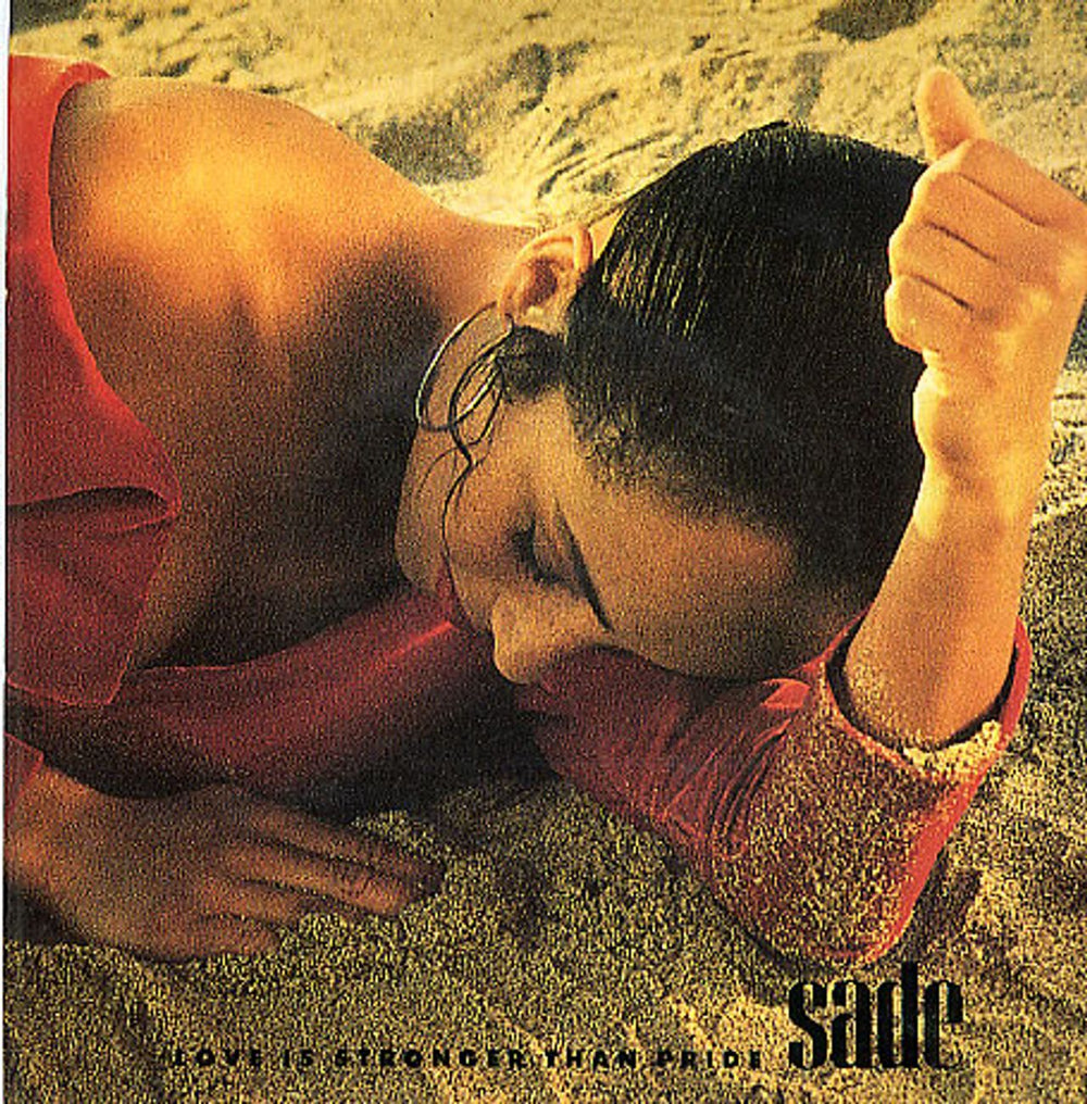 Sade Love Is Stronger Than Pride UK 7" vinyl single (7 inch record / 45) SADE1