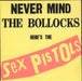 Sex Pistols Never Mind The Bollocks, Here's The Sex Pistols - 180gm Vinyl UK vinyl LP album (LP record) SEXPISLP77