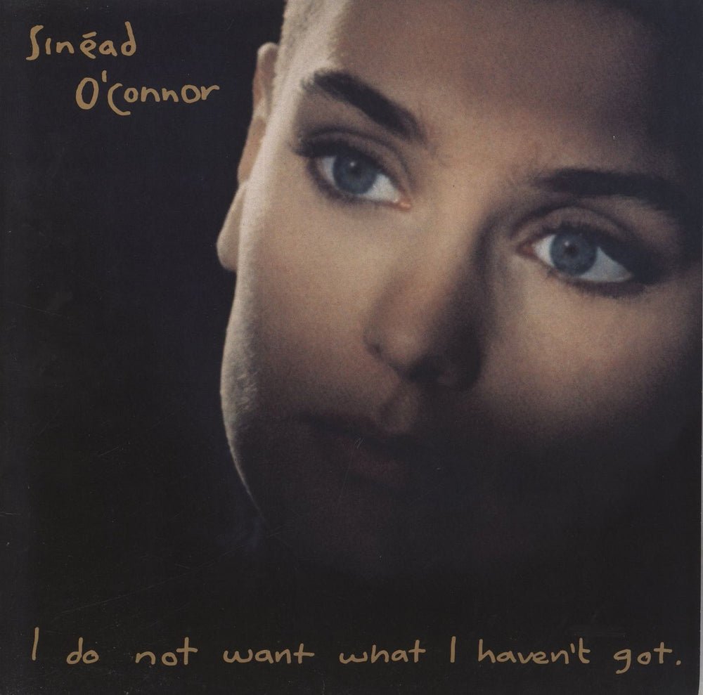 Sinead O'Connor I Do Not Want What I Haven't Got UK vinyl LP album (LP record) CHEN14