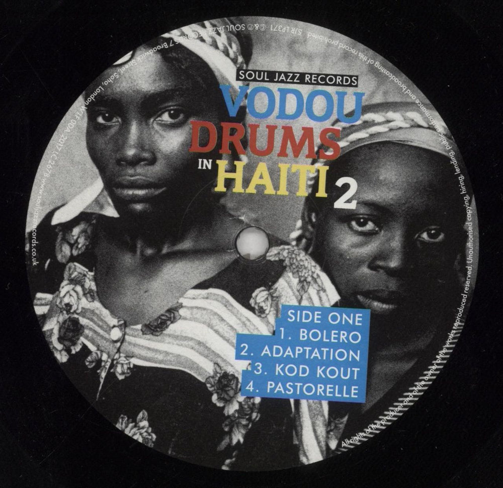 Societe Absolument Guinin Vodou Drums In Haiti 2 [The Living Gods Of Haiti: 21st Century Ritual Drums & Spirit Possession] UK 2-LP vinyl record set (Double LP Album) 73X2LVO849978