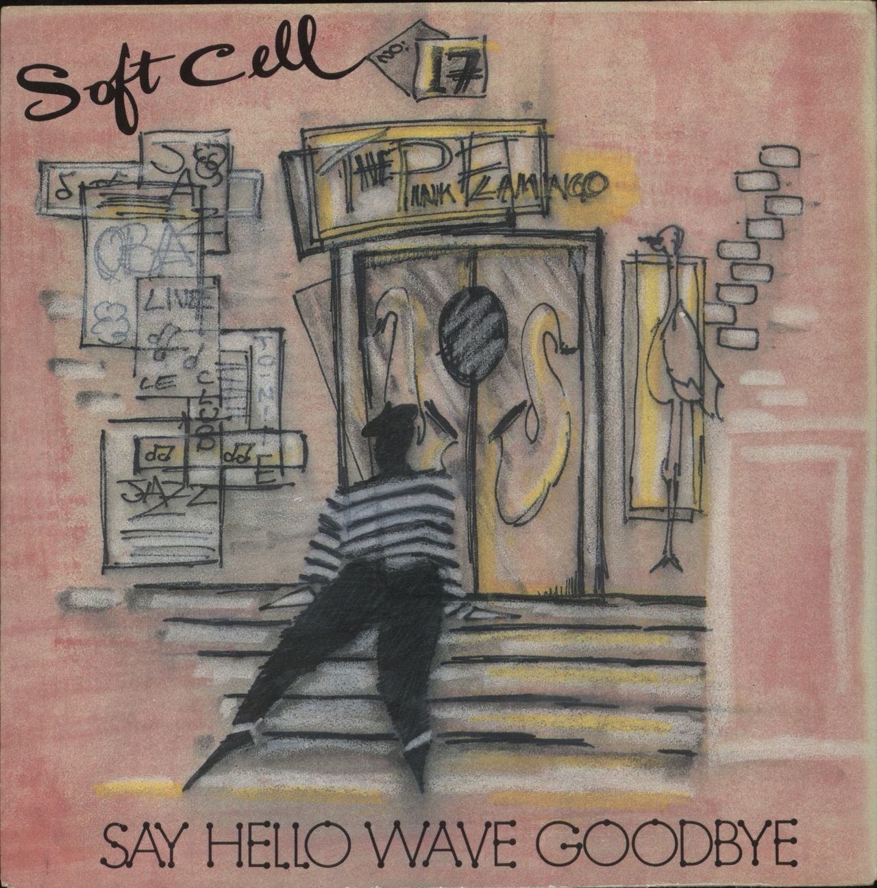 Soft Cell Say Hello Wave Goodbye - P/S - Solid UK 7\" vinyl single (7 inch record / 45) BZS7