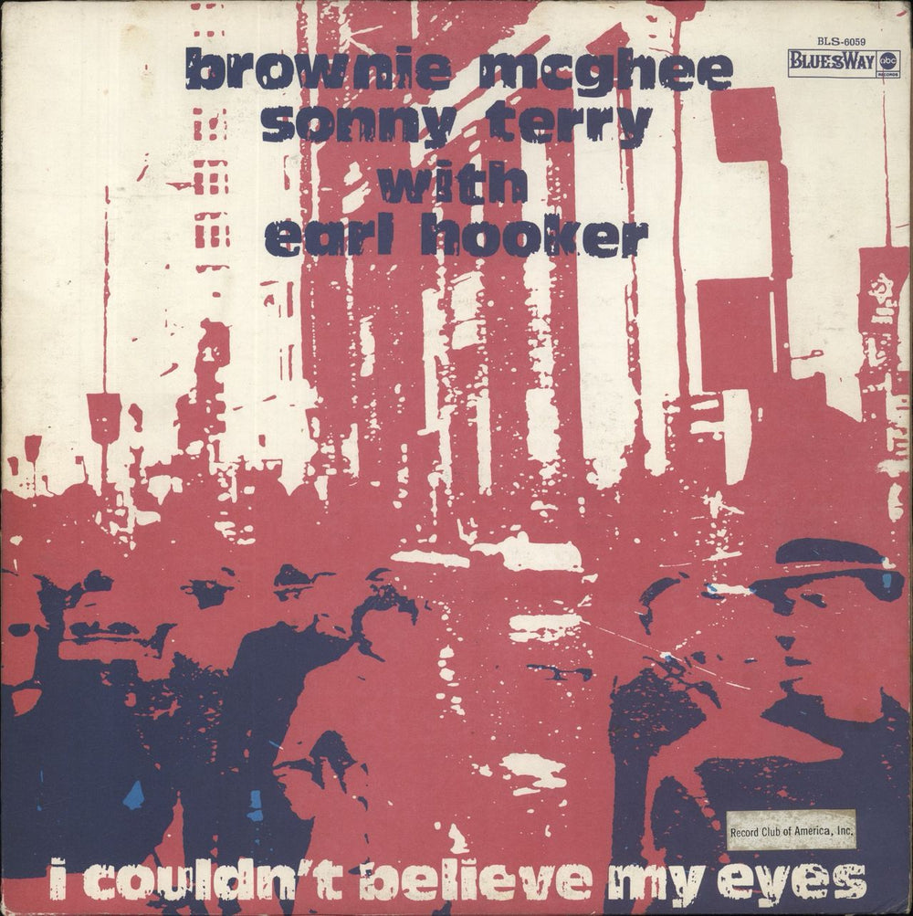 Sonny Terry & Brownie McGhee I Couldn't Believe My Eyes US vinyl LP album (LP record) BLS-6059