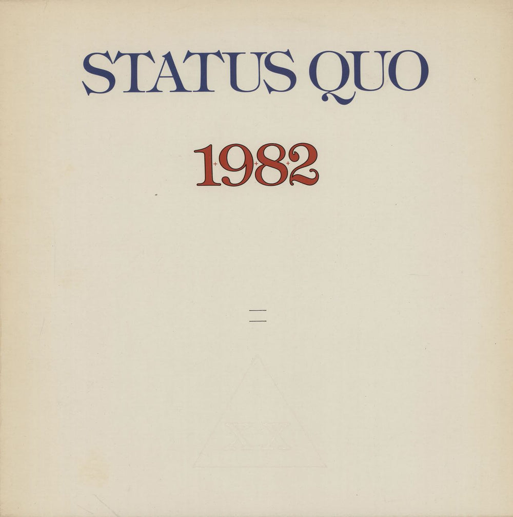 Status Quo 1982 - Nineteen Eighty Two - 1st UK vinyl LP album (LP record) 6302189