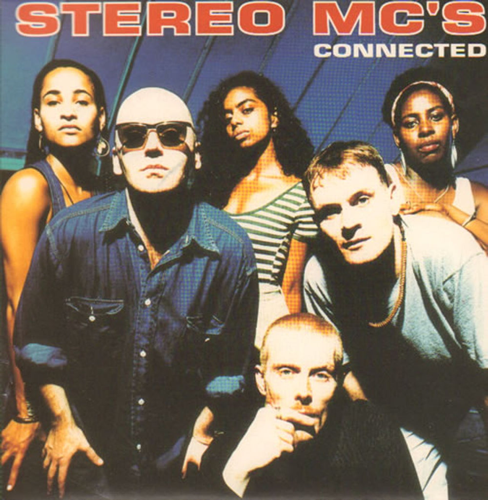 Stereo MCs Connected UK 7" vinyl single (7 inch record / 45) BRW262