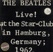 The Beatles Live At The Star-Club In Hamburg Dutch 2-LP vinyl record set (Double LP Album) 28947XBT