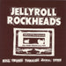 The Jellyroll Rockheads Kill Trend Thrash Demo. 1999 - White Vinyl US 7" vinyl single (7 inch record / 45) NO.6