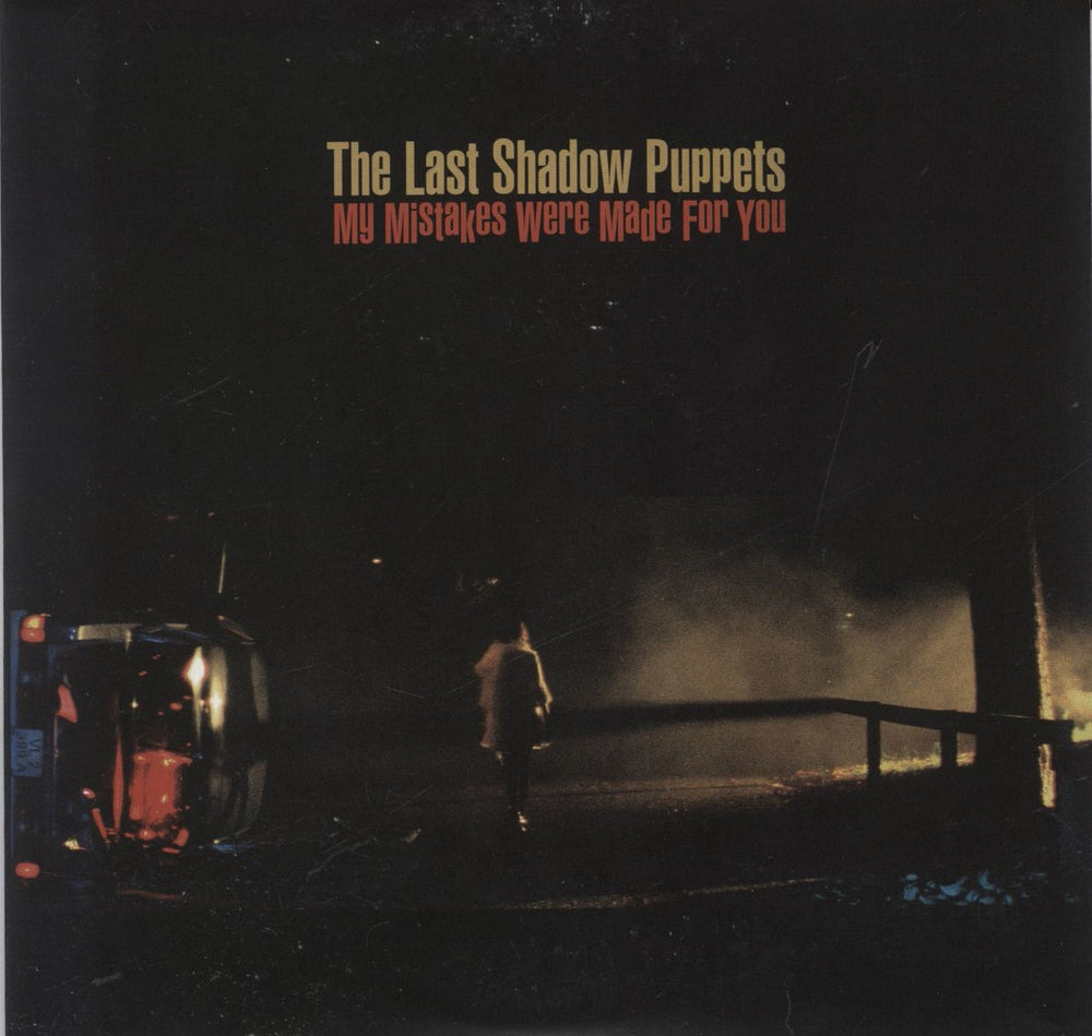 The Last Shadow Puppets My Mistakes Were Made For You - 1/2 UK 7" vinyl single (7 inch record / 45) RUG309