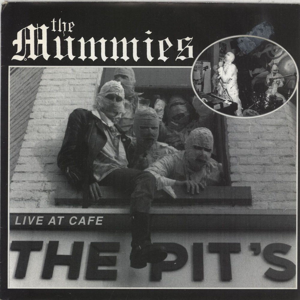The Mummies Live At Cafe The Pit's Belgian 7" vinyl single (7 inch record / 45) 001
