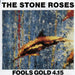 The Stone Roses Fools Gold - FG Title Sleeve UK 7" vinyl single (7 inch record / 45) ORE13