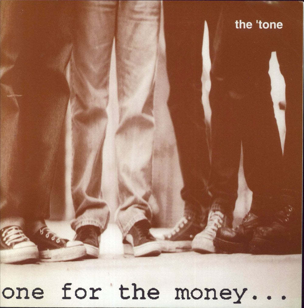 The ‘Tone One For The Money... UK 7" vinyl single (7 inch record / 45) DUMP044