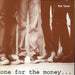 The ‘Tone One For The Money... UK 7" vinyl single (7 inch record / 45) DUMP044