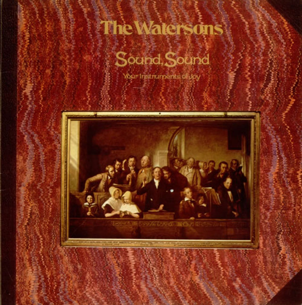 The Watersons Sound, Sound Your Instruments Of Joy UK vinyl LP album (LP record) 12TS346