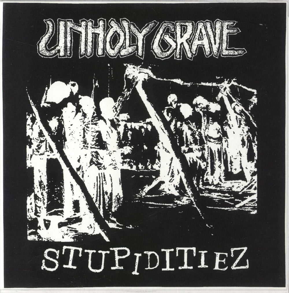 Unholy Grave Idi Amin / Stupiditiez Dutch 7" vinyl single (7 inch record / 45) WWR019