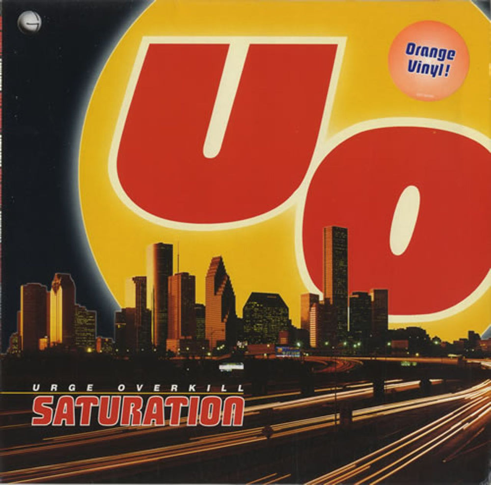Urge Overkill Saturation - Orange Vinyl Dutch vinyl LP album (LP record) GEF-24529