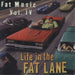 Various-Punk & New Wave Fat Music Vol. IV: Life In The Fat Lane US vinyl LP album (LP record) FAT585-1