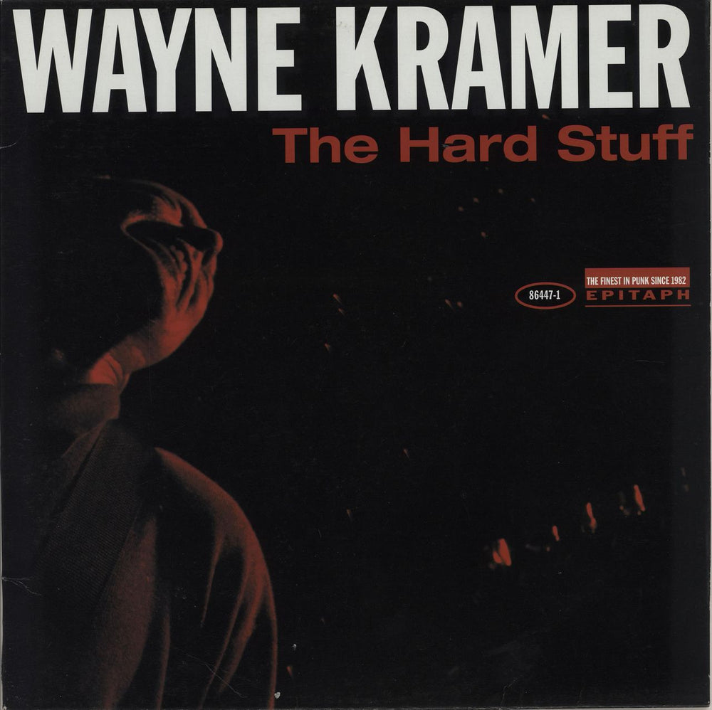 Wayne Kramer The Hard Stuff US vinyl LP album (LP record) 86447-1
