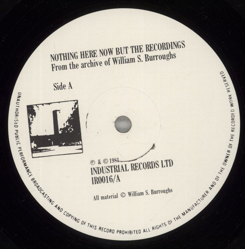 William S. Burroughs Nothing Here Now But The Recordings UK vinyl LP album (LP record) WBULPNO639549