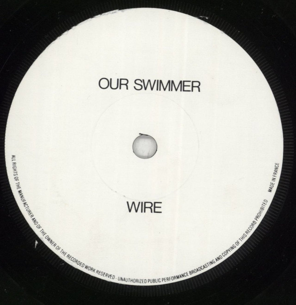 Wire Our Swimmer - EX UK 7" vinyl single (7 inch record / 45) WIR07OU864159