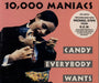 10,000 Maniacs Candy Everybody Wants UK CD single (CD5 / 5") EKR160CD1