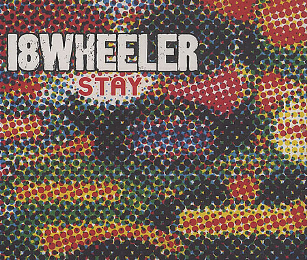 18 Wheeler Stay UK CD single (CD5 / 5") CRESCD249